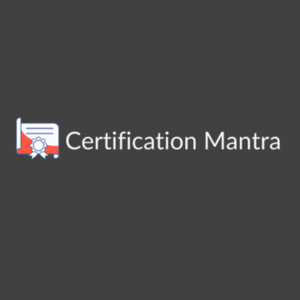 Certification Mantra
